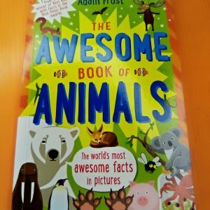 THE AWESOME BOOK OF ANIMALS by Adam Frost